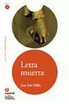 LEER EN ESPAÑOL NIVEL 4 LETRA MUERTA