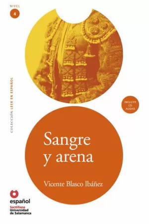 LEER EN ESPAÑOL NIVEL 4 SANGRE Y ARENA + CD