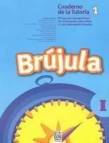 BRÚJULA I (CUADERNO DEL ALUMNO, 1º E.P.)