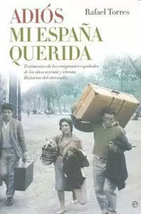 ADIOS MI ESPAÑA QUERIDA ADIOS MI ESPAÑA QUERIDA