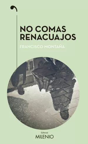 NO COMAS RENACUAJOS NO COMAS RENACUAJOS