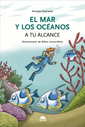 EL MAR Y LOS OCÉANOS A TU ALCANCE