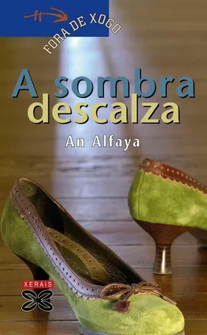 A SOMBRA DESCALZA A SOMBRA DESCALZA