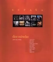 ESPAÑA 10 MIRADAS