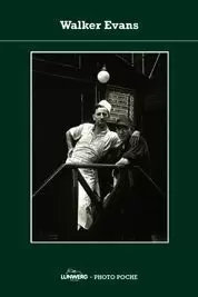 WALKER EVANS. PHOTOPOCHE