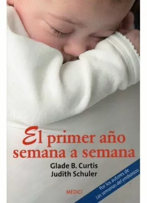 EL PRIMER AÑO SEMANA A SEMANA