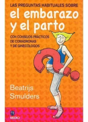 PREGUNTAS HABITUALES EMBARAZO Y PARTO