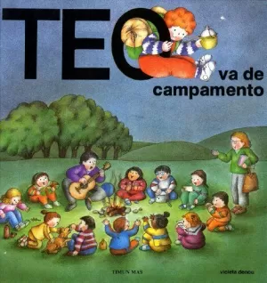 TEO SE VA DE CAMPAMENTO