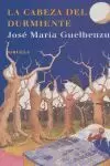 LA CABEZA DEL DURMIENTE