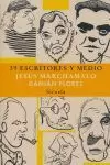 39 ESCRITORES Y MEDIO
