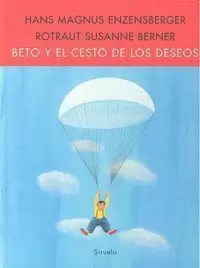BETO Y EL CESTO DE LOS DESEOS