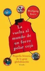 LA VUELTA AL MUNDO DE UN FORRO POLAR ROJO