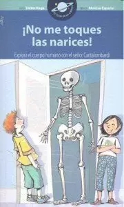 ÍNO ME TOQUES LAS NARICES!