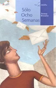 SÓLO OCHO SEMANAS