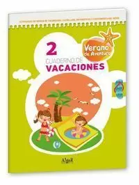 CUADERNO VACACIONES VERANO AVENTURA 2 CUADERNO VACACIONES VERANO AVENTURA 2