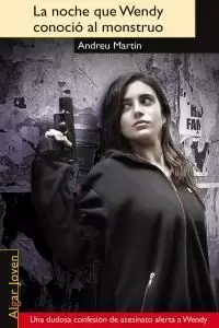 EL DÍA QUE WENDY CONOCIÓ AL MONSTRUO