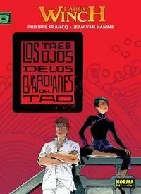 LARGO WINCH 15. LOS TRES OJOS DE LOS GUARDIANES DEL TAO