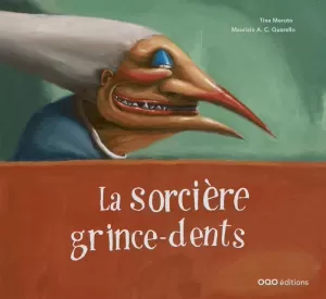 LA SORCIÈRE GRINCE-DENTS