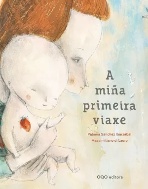 A MIÑA PRIMEIRA VIAXE A MIÑA PRIMEIRA VIAXE