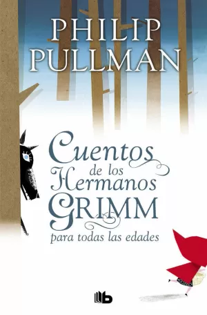 CUENTOS DE LOS HERMANOS GRIMM PARA TODAS LAS EDADES