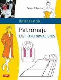 PATRONAJE. LAS TRANSFORMACIONES