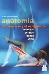 ANATOMÍA DEL EJERCICIO Y EL MOVIMIENTO (COLOR)