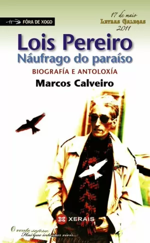 LOIS PEREIRO. NÁUFRAGO DO PARAÍSO.