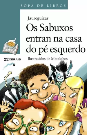 OS SABUXOS ENTRAN NA CASA DO PÉ ESQUERDO