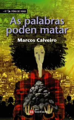 AS PALABRAS PODEN MATAR