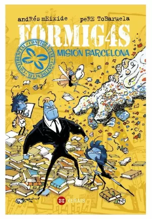 FORMIGAS. MISIÓN BARCELONA