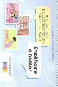 ENSEÑAME A HABLAR 2º CUADERNO LECTOESCRITURA ALUMNO