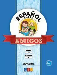 ESPAÑOL ENTRE AMIGOS 4, NIVEL A2