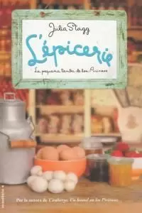 L'ÉPICERIE. LA PEQUEÑA TIENDA DE LOS PIRINEOS