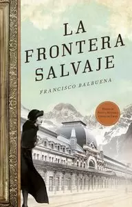 LA FRONTERA SALVAJE (PREMIO CIUDAD DE ÚBEDA)