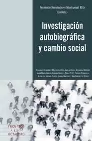 INVESTIGACI?N AUTOBIOGR?FICA Y CAMBIO SOCIAL