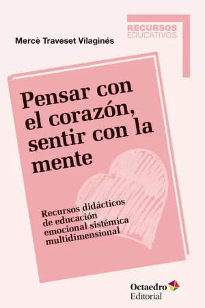 PENSAR CON EL CORAZ?N, SENTIR CON LA MENTE