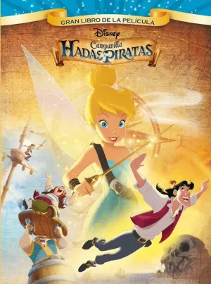 CAMPANILLA HADAS Y PIRATAS. DISNEY