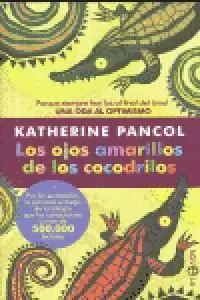 LOS OJOS AMARILLOS DE LOS COCODRILOS
