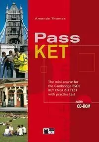 PASS KET MINI COURSE FOR THE CAMBRIDGE ESOL KEY ENGLISH TES