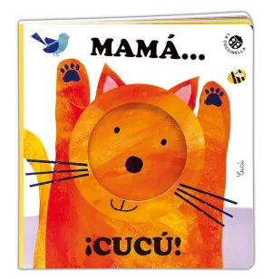 MAMÁ... ¡CUCÚ!