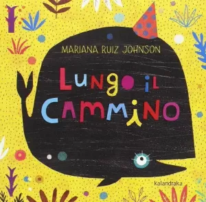 LUNGO IL CAMINO