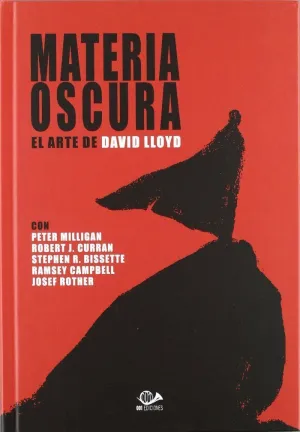 MATERIA OSCURA EL ARTE DE DAVID LLOYD MATERIA OSCURA EL ARTE DE DAVID LLOYD