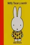 MIFFY TOCAR Y SENTIR