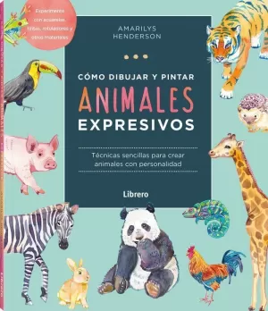 COMO DIBUJAR Y PINTAR ANIMALES EXPRESIVOS