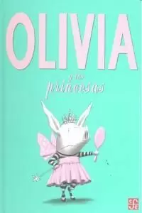 OLIVIA Y LAS PRINCESAS