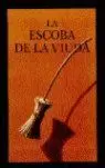 ESCOBA DE LA VIUDA,LA -INFANTIL