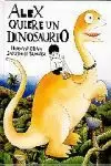 ALEX QUIERE UN DINOSAURIO-ORAM