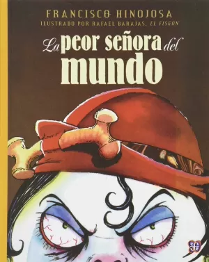 PEOR SEÑORA DEL MUNDO,LA