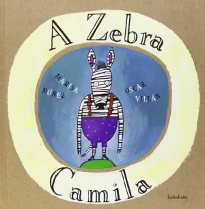 A ZEBRA CAMILA (POR)