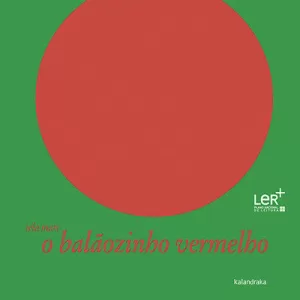 O BALAOZINHO VERMELLO O BALAOZINHO VERMELLO